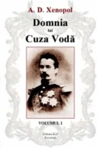 Coperta cărții Domnia lui Cuza Voda (3 volume)
