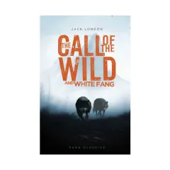 Coperta cărții Call of the Wild and White Fang
