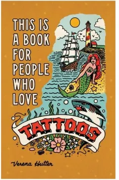 Coperta cărții This is a book for people who love tattoos