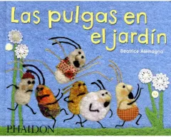 Coperta cărții Las pulgas en el jardín