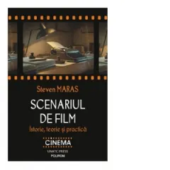 Coperta cărții Scenariul de film. Istorie, teorie si practica