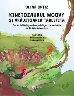 Coperta cărții Kinetozaurul Moovy și vrăjitoarea Tabletita