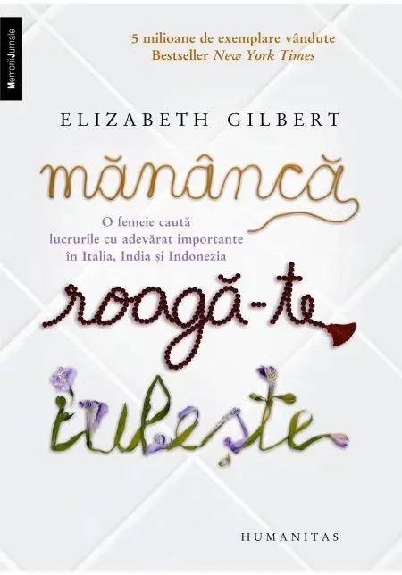 Coperta cărții Mănâncă, roagă-te, iubește
