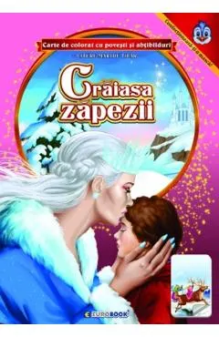 Coperta cărții Craiasa zapezii. Carte de colorat cu povesti si abtibilduri