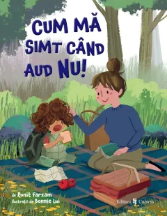 Coperta cărții Cum mă simt când aud NU!