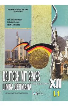 Coperta cărții Limba germana L1 - Clasa 12 - Manual - Ida Alexandrescu, Kristine Lazar, Ioan Lazarescu