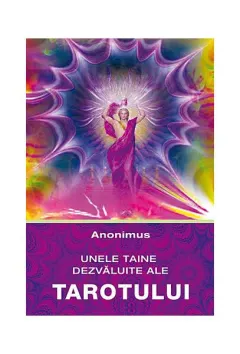 Coperta cărții Unele taine dezvăluite ale tarotului