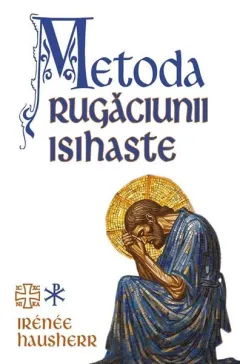 Coperta cărții Metoda rugăciunii isihaste