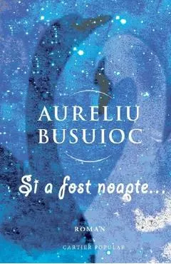 Coperta cărții Si a fost noapte...