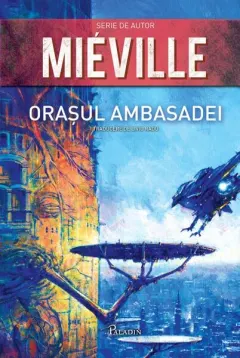 Coperta cărții Orasul Ambasadei