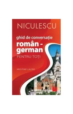 Coperta cărții Ghid de conversație român-german pentru toți