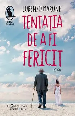 Coperta cărții Tentația de a fi fericit