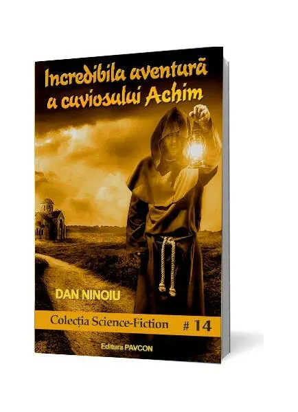 Coperta cărții Incredibila aventură a cuviosului Achim