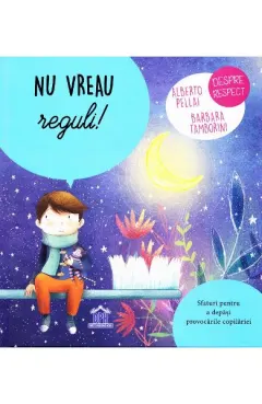 Coperta cărții Nu vreau reguli!
