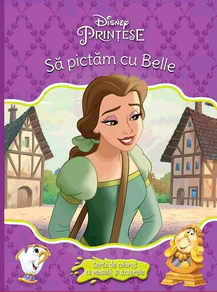 Coperta cărții Frumoasa si bestia. Sa pictam cu Belle. Carte cu pensula si 10 acuarele