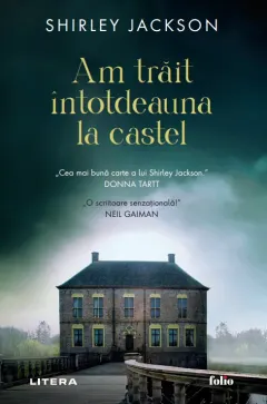 Coperta cărții Am trait intotdeauna la castel
