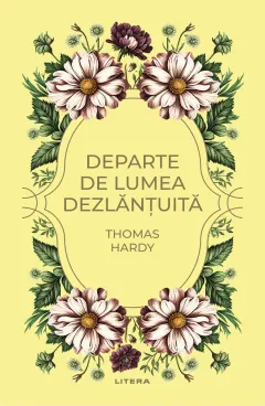 Coperta cărții Departe de lumea dezlantuita (vol. 41)