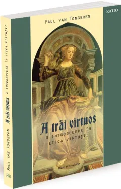 Coperta cărții A trăi virtuos