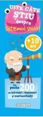 Coperta cărții Uite câte știu despre sistemul solar!