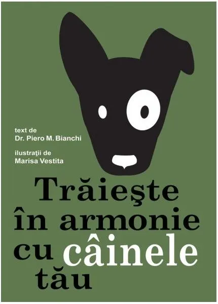 Coperta cărții Trăiește în armonie cu câinele tău
