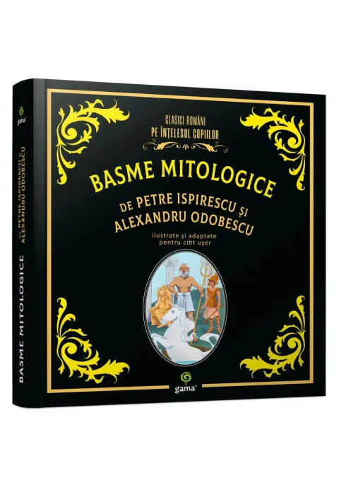 Coperta cărții Basme mitologice de Petre Ispirescu și Alexandru Odobescu