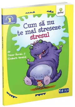 Coperta cărții Cum sa nu te mai streseze stresul