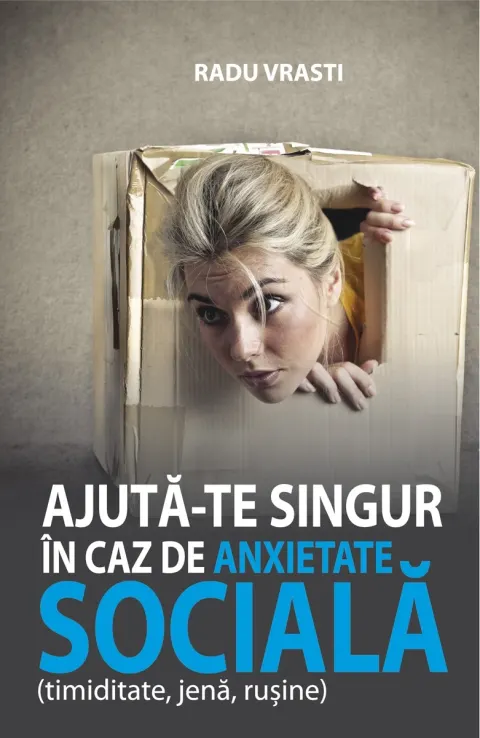 Coperta cărții Ajută-te singur în caz de anxietate socială