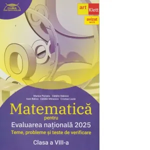 Coperta cărții Matematica pentru Evaluarea Nationala 2025. Teme, probleme si teste de verificare pentru clasa a VIII-a