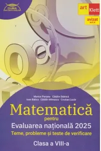 Coperta cărții Matematica pentru Evaluarea Nationala 2025. Teme, probleme si teste de verificare pentru clasa a VIII-a