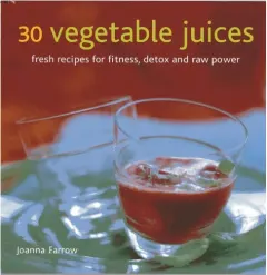 Coperta cărții 30 Vegetable Juices