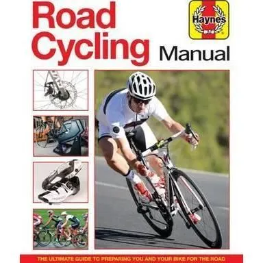 Coperta cărții Road Cycling Manual : The complete step-by-step guide