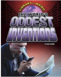 Coperta cărții The World's Oddest Inventions