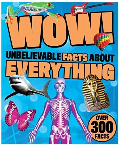 Coperta cărții Wow! Unbelievable Facts About Everything