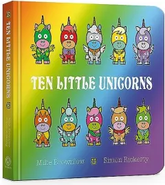 Coperta cărții Ten Little Unicorns Board Book