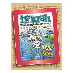 Coperta cărții Uncle John's iFlush: Plunging into Mystery Bathroom Reader For Kids Only!