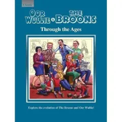 Coperta cărții Oor Wullie & The Broons Through the Ages