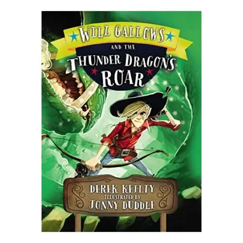 Coperta cărții Will Gallows The Thunder Dragons Roar