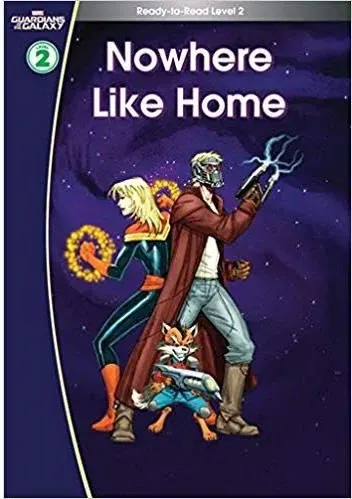 Coperta cărții Guardians of the Galaxy: Nowhere Like Home