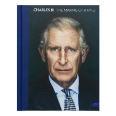 Coperta cărții Charles Iii: The Making Of A King