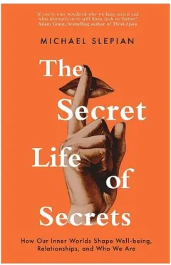 Coperta cărții The Secret Life Of Secrets