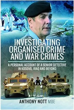 Coperta cărții Investigating Organised Crime and War Crimes