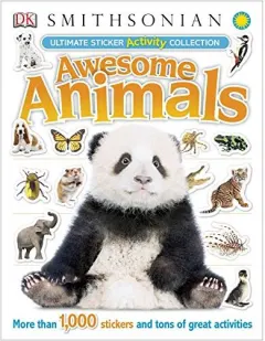 Coperta cărții Ultimate Sticker Activity Collection Awesome Animals, Dorling Kindersley