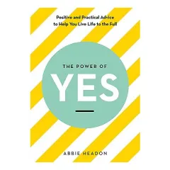 Coperta cărții Power of Yes, Abbie Headon