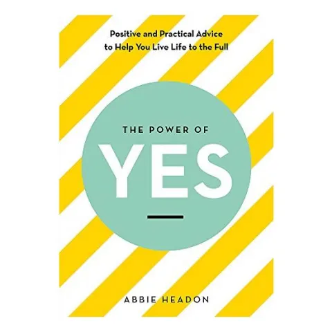 Coperta cărții Power of Yes, Abbie Headon