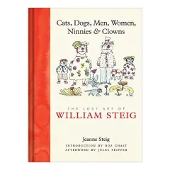 Coperta cărții The lost art of William Steig, Jeanne Steig