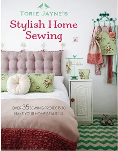 Coperta cărții Stylish Home Sewing, Torie Jayne