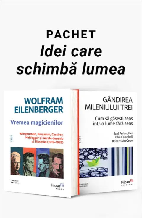 Coperta cărții Pachet Idei care schimbă lumea. Vremea magicienilor/Gândirea mileniului trei - Wolfram Eilenberger