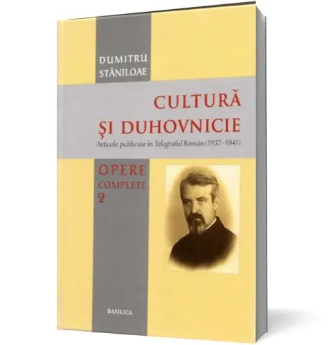 Coperta cărții Cultură și duhovnicie (vol. 2): Articole publicate în Telegraful Român (1937-1941)