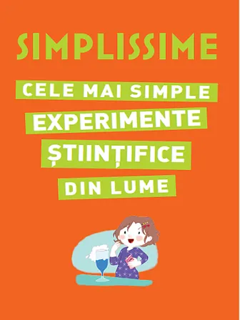 Coperta cărții Simplissime. Cele mai simple experimente stiintifice din lume