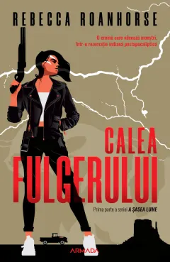 Coperta cărții Calea fulgerului (seria A șasea lume, partea I)